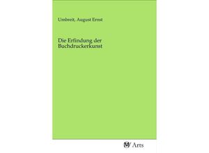 9783968714561 - Die Erfindung der Buchdruckerkunst Kartoniert (TB)