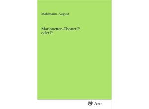 9783968714783 - Marionetten-Theater P oder P Kartoniert (TB)