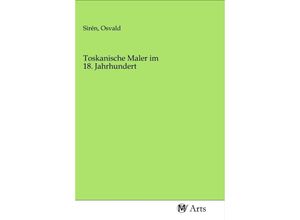 9783968714929 - Toskanische Maler im 18 Jahrhundert Kartoniert (TB)