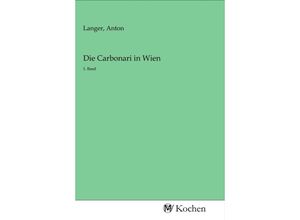 9783968730004 - Die Carbonari in Wien Kartoniert (TB)