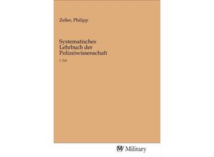 9783968760339 - Systematisches Lehrbuch der Polizeiwissenschaft Kartoniert (TB)