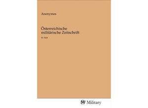 9783968760667 - Österreichische militärische Zeitschrift Kartoniert (TB)