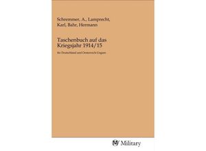 9783968760773 - Taschenbuch auf das Kriegsjahr 1914 15 Kartoniert (TB)