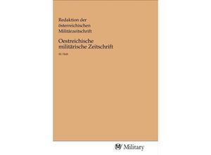 9783968760803 - Oestreichische militärische Zeitschrift Kartoniert (TB)