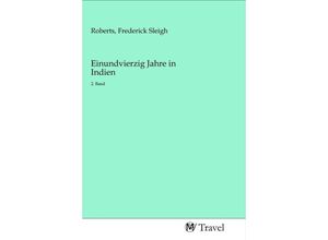 9783968840017 - Einundvierzig Jahre in Indien Kartoniert (TB)