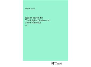 9783968840406 - Reisen durch die Vereinigten Staaten von Nord-Amerika Kartoniert (TB)