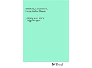 9783968840697 - Leipzig und seine Umgebungen Kartoniert (TB)