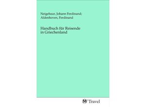 9783968841205 - Handbuch für Reisende in Griechenland Kartoniert (TB)