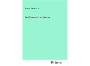 9783968841366 - Die Naturvölker Afrikas Kartoniert (TB)