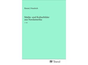 9783968841656 - Städte- und Kulturbilder aus Nordamerika Kartoniert (TB)