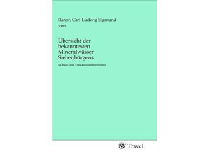 9783968841878 - Übersicht der bekanntesten Mineralwässer Siebenbürgens Kartoniert (TB)