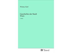 9783968841953 - Geschichte der Stadt Wien Kartoniert (TB)