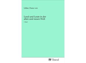 9783968842059 - Land und Leute in der alten und neuen Welt Kartoniert (TB)