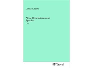 9783968842905 - Neue Reiseskizzen aus Spanien Kartoniert (TB)