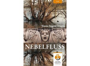 9783968870274 - Nebelfluss - Vasna Ingrid Trupis Taschenbuch