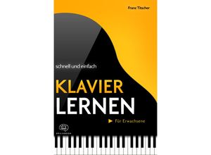 9783968901053 - Klavier lernen schnell & einfach - Franz Titscher Kartoniert (TB)