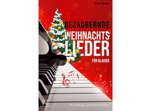 9783968901091 - Bezaubernde Weihnachtslieder für Klavier - Franz Titscher Gebunden