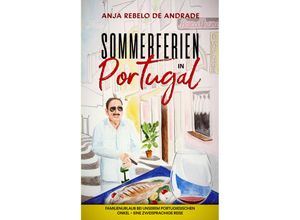 9783968910345 - Sommerferien in Portugal - Anja Rebelo de Andrade Kartoniert (TB)