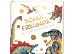 9783968950310 - Schulfreunde - DINOSAURIER - Pia Loewe Gebunden