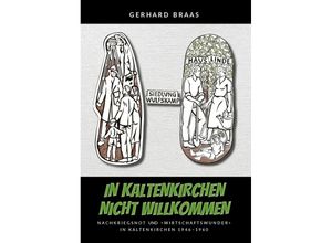 9783969010761 - In Kaltenkirchen nicht willkommen - Gerhard Braas Gebunden