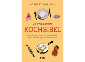 9783969051399 - Die etwas andere Kochbibel - Norbert Golluch Kartoniert (TB)