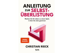 9783969052402 - Anleitung zur Selbstüberlistung - Christian Rieck Gebunden