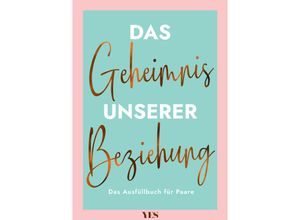 9783969052518 - Das Geheimnis unserer Beziehung - Sybille Beck Gebunden