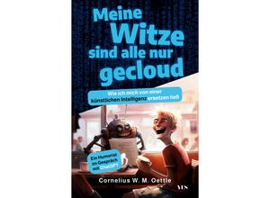 9783969052570 - Meine Witze sind alle nur gecloud - Cornelius W M Oettle Kartoniert (TB)