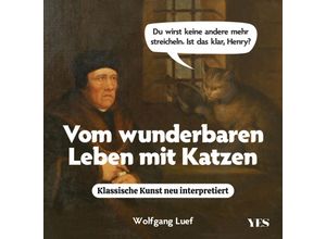 9783969052679 - Vom wunderbaren Leben mit Katzen - Wolfgang Luef Gebunden