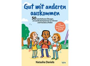 9783969052945 - Gut mit anderen auskommen - Natasha Daniels Kartoniert (TB)