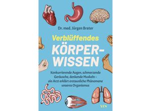 9783969053010 - Verblüffendes Körperwissen - Dr med Jürgen Brater Kartoniert (TB)