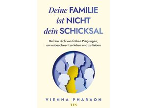 9783969053041 - Deine Familie ist nicht dein Schicksal - Vienna Pharaon Gebunden