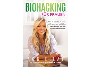 9783969053171 - Biohacking für Frauen - Aggie Lal Kartoniert (TB)