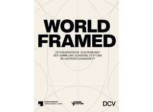 9783969121283 - WORLD FRAMED - Jenny Graser Sophia Nava Andreas Schalhorn Kartoniert (TB)