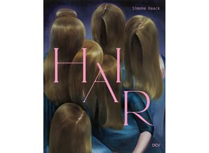 9783969121542 - Simone Haack - Hair - Velten Wagner Sebastian C Strenger Kartoniert (TB)
