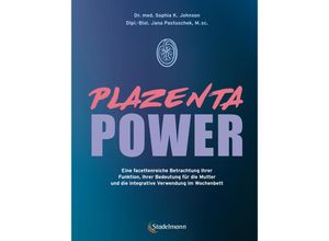 9783969140123 - Plazenta Power - Dr med Sophia Johnson Jana Pastuschek Gebunden