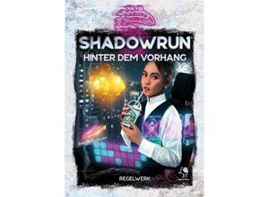 9783969280072 - Shadowrun dt PEG46117G - Shadowrun Hinter dem Vorhang (Hardcover)