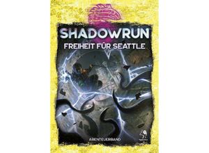 9783969280096 - Shadowrun Abenteuerbuch   Shadowrun Freiheit für Seattle Kartoniert (TB)