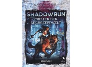 9783969281147 - Shadowrun Critter der Sechsten Welt (Wild Life) (Hardcover)