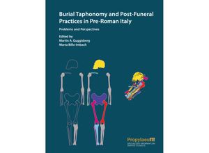 9783969292396 - Burial Taphonomy and Post-Funeral Practices in Pre-Roman Italy Kartoniert (TB)