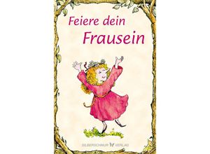 9783969330647 - Feiere Dein Frau-Sein - Karen Katafiasz Kartoniert (TB)