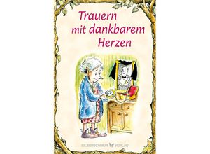 9783969330708 - Trauern mit dankbarem Herzen - Lisa Irish Gebunden