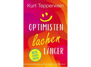 9783969330760 - Optimisten lachen länger - Kurt Tepperwein Taschenbuch