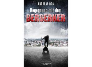 9783969371367 - Begegnung mit dem Berserker - Andreas Roß Taschenbuch