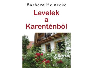 9783969406403 - Levelek a Karenténból - Barbara Heinecke