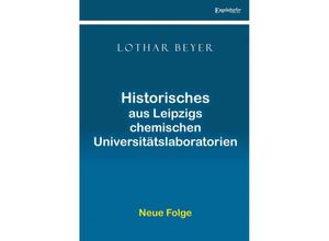 9783969406571 - Historisches aus Leipzigs chemischen Universitätslaboratorien - Lothar Beyer Kartoniert (TB)