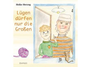 9783969406878 - Lügen dürfen nur die Großen - Heike Herzog Gebunden