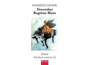 9783969407240 - November Ragtime Blues - Manfred Eisner Taschenbuch