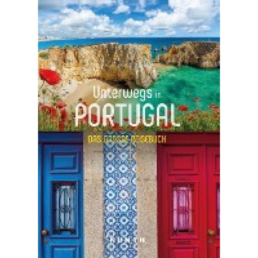 9783969650370 - KUNTH Unterwegs in Portugal - Daniela Schetar Andrea Lammert Kartoniert (TB)
