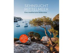 9783969651629 - Henss Rita KUNTH Bildband Sehnsucht Mittelmeer